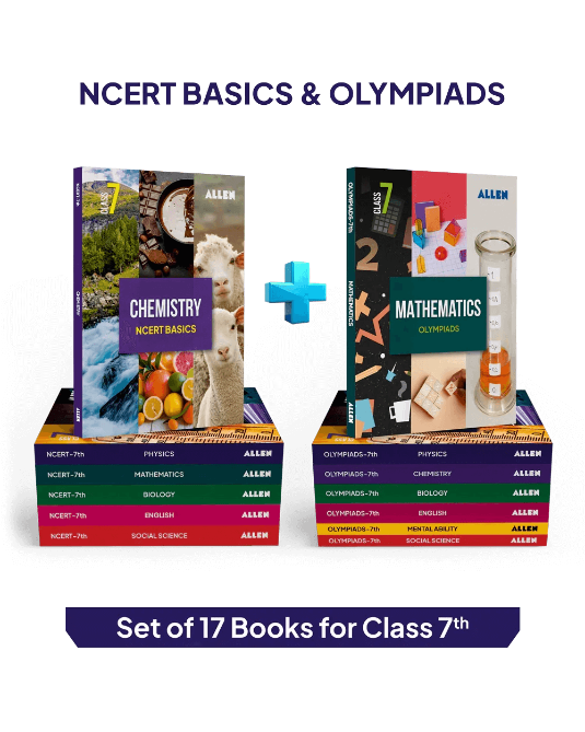 ALLEN Class 7 NCERT + Olympiad Complete Study Material – 17 Multicolor Modules Covering 7 Subjects | Physics, Chemistry, Biology, Maths, Social Science, English & Mental ability - ALLEN E-Store