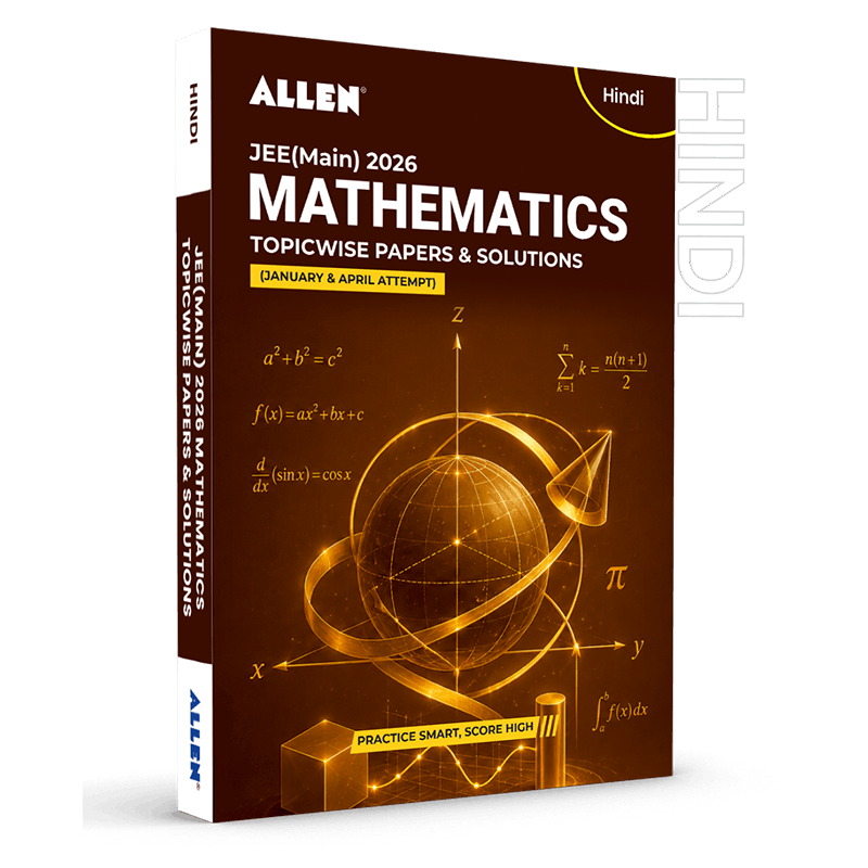 JEE MAIN 2026 Topicwise Mathematics Papers and Solutions (January & April attempt) | Past year papers by ALLEN