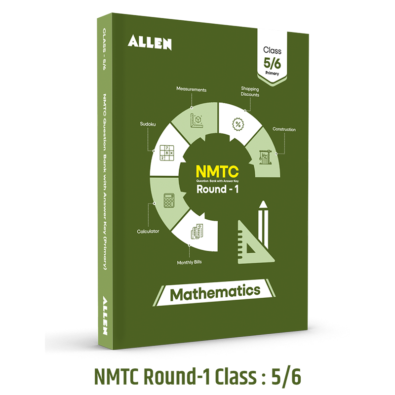 NMTC Question Bank for Class 5 & 6 (Primary) with Answer Key by ALLEN | Mathematics Olympiad