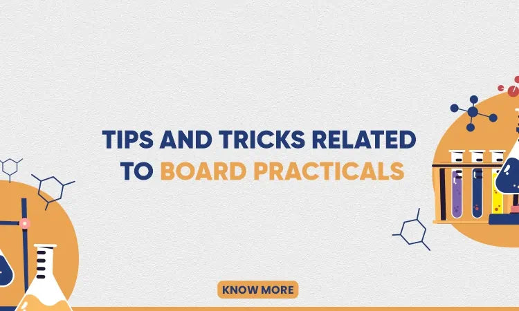 Tips and Tricks Related to Board Practicals