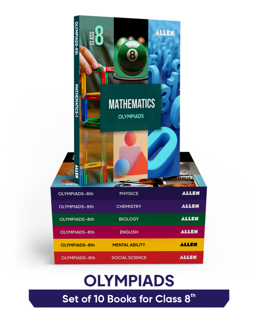 ALLEN Class 8 All-in-One Olympiad Study Material Package -10 Multicolor Modules Covering 7 Core Subjects | Physics, Chemistry, Biology, Maths, Social Science, English & Mental ability