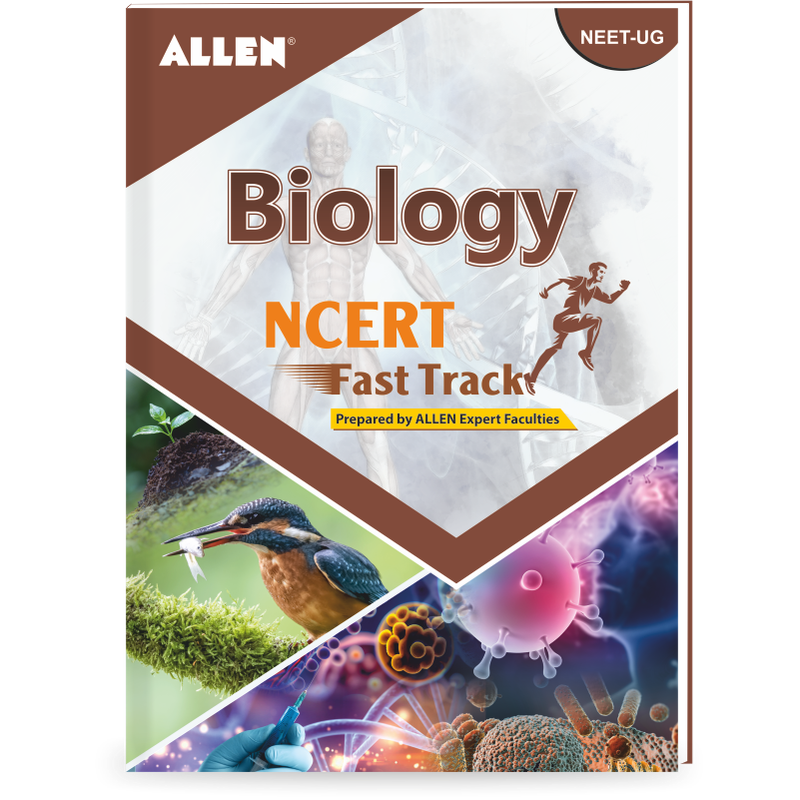 ALLEN Biology NCERT Fast Track for NEET-UG