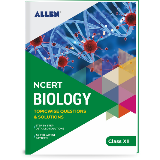 NCERT Biology Solutions for Class 12 by ALLEN