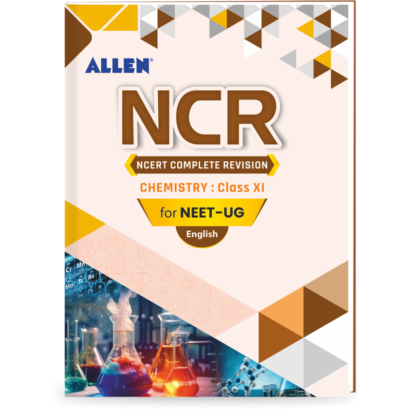 ALLEN Chemistry NCR Class 11 (NCERT Complete Revision) For NEET-UG