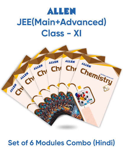 ALLEN 11th CHEMISTRY Study Material Package for JEE Main+Advanced (Set of 6 Modules Combo) in English | Nurture