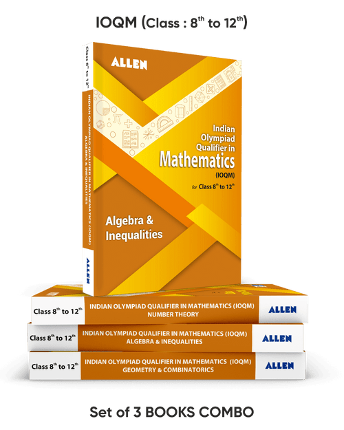 Indian Olympiad Qualifier in Mathematics (IOQM) Multicolor Edition with Solved Examples & Answer Key for Class 8 to 12 | Algebra & Inequalities, Number Theory, Geometry & Combinatorics (Set of 3 Books Combo)