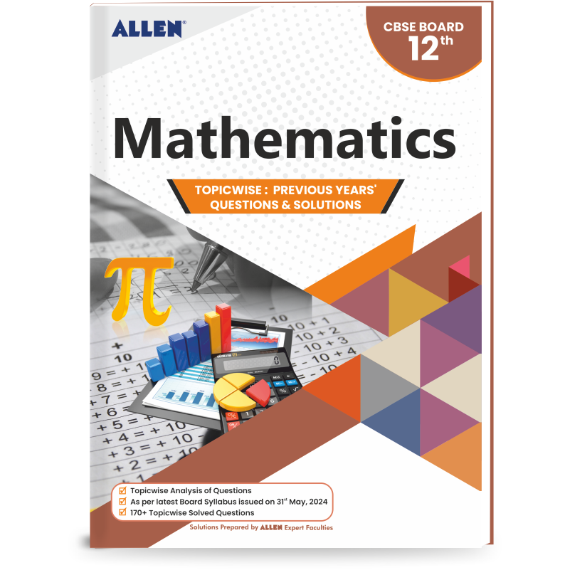 CBSE Maths Topicwise Solved papers from Previous Years for Class 12th by ALLEN