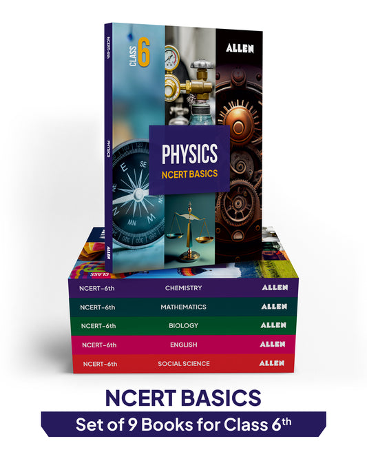 ALLEN Class 6 NCERT All-in-One Study Material Package - 9 Multicolor Modules Covering 6 Core Subjects | Physics, Chemistry, Biology, Maths, Social Science & English