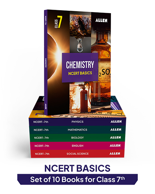 ALLEN Class 7 NCERT All-in-One Study Material Package-10 Multicolor Modules Covering 6 Core Subjects | Physics, Chemistry, Biology, Maths, Social Science & English