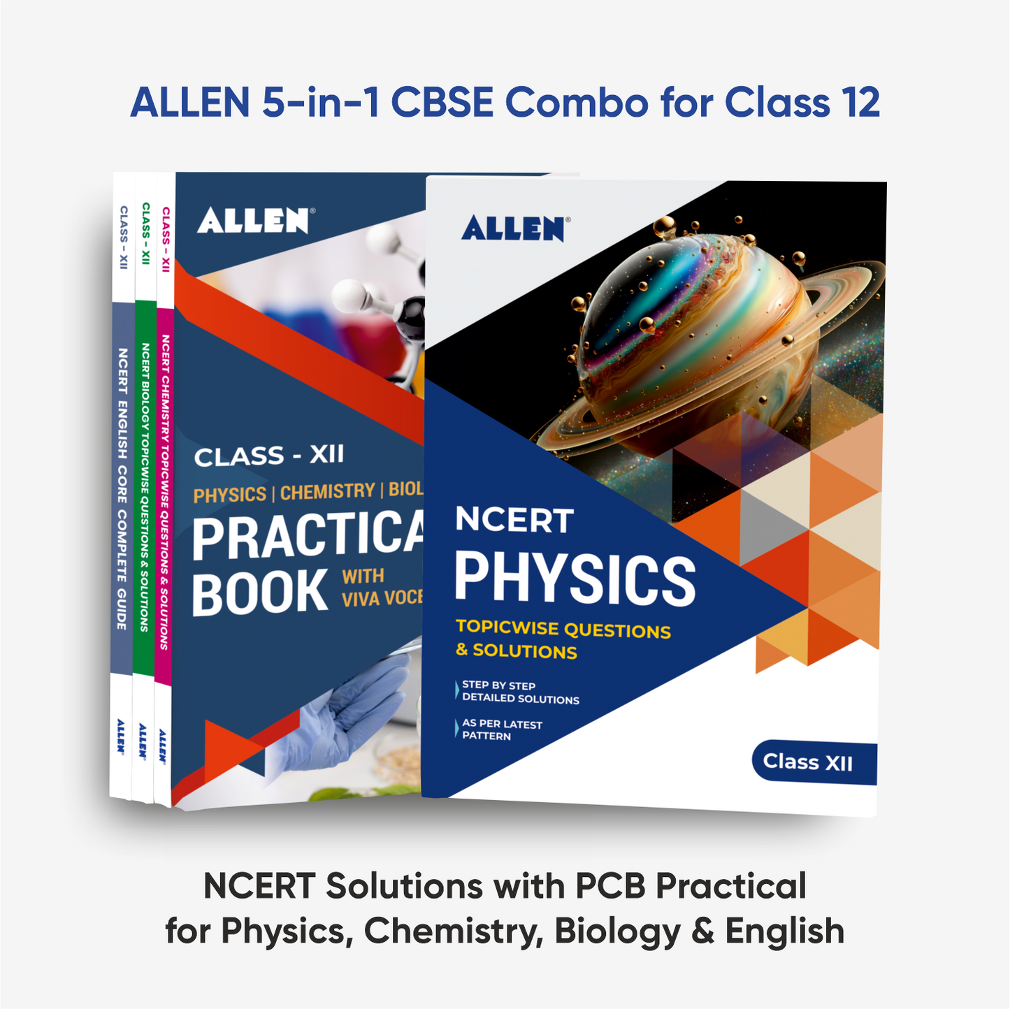 ALLEN 5-in-1 CBSE Combo for Class 12: NCERT Solutions with PCB practical for Physics, Chemistry, Biology & English