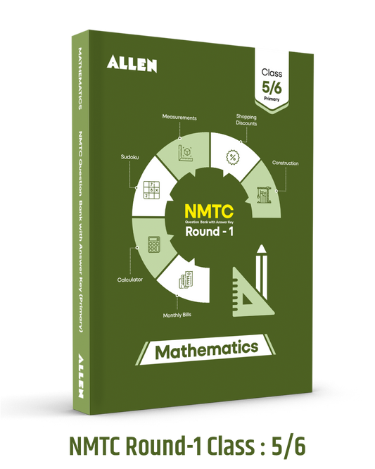 NMTC Question Bank (Multicolor) for Class 5 & 6 – Primary | Mathematics Olympiad Prep Book with Detailed Answer Key by ALLEN