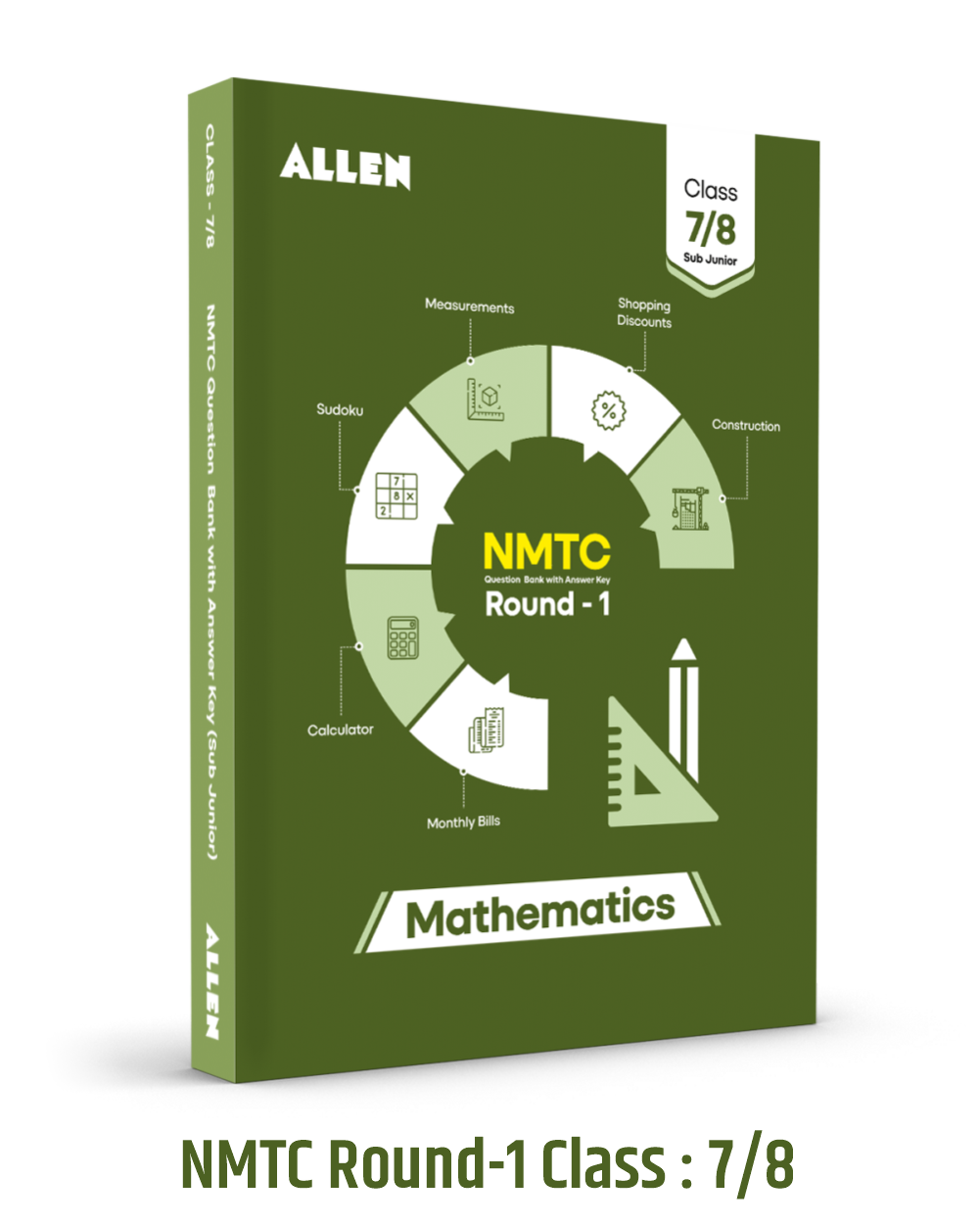 NMTC Question  Bank for Class 7 & 8 (Sub Juniors) with Answer Key by ALLEN | Mathematics Olympiad