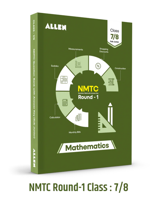 NMTC Question  Bank for Class 7 & 8 (Sub Juniors) with Answer Key by ALLEN | Mathematics Olympiad