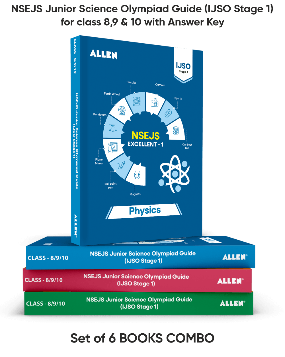 NSEJS Junior Science Olympiad Guide (IJSO Stage 1) Multicolor Edition with Answer Key for class 8,9 & 10  | Set of 6 Books Combo by ALLEN