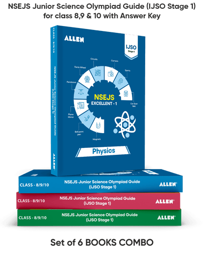 NSEJS Junior Science Olympiad Guide (IJSO Stage 1) Multicolor Edition with Answer Key for class 8,9 & 10  | Set of 6 Books Combo by ALLEN
