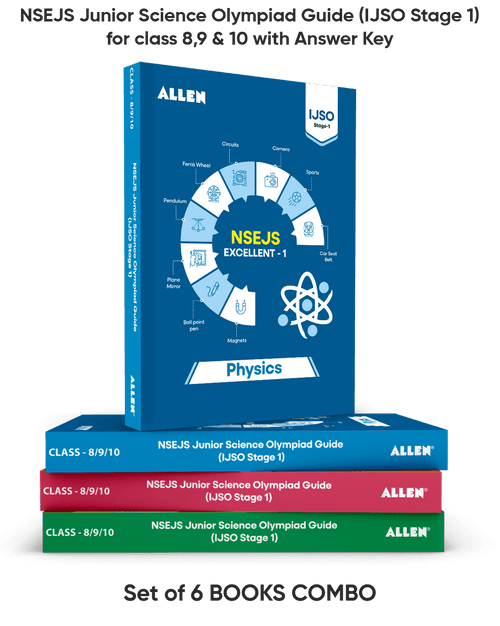 NSEJS Junior Science Olympiad Guide (IJSO Stage 1) Multicolor Edition with Answer Key for class 8,9 & 10  | Set of 6 Books Combo by ALLEN