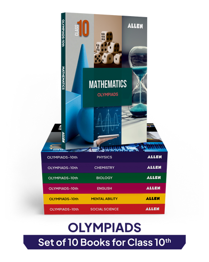 ALLEN Class 10 All-in-One Olympiad Study Material Package -10 Multicolor Modules Covering 7 Core Subjects | Physics, Chemistry, Biology, Maths, Social Science, English & Mental ability