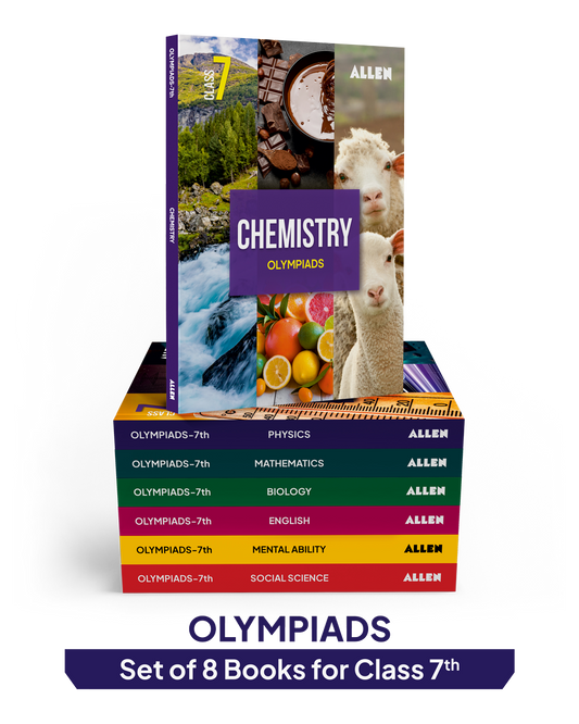 ALLEN Class 7 All-in-One Olympiad Study Material Package -8 Multicolor Modules Covering 7 Core Subjects | Physics, Chemistry, Biology, Maths, Social Science, English & Mental ability