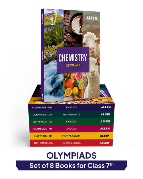 ALLEN Class 7 All-in-One Olympiad Study Material Package -8 Multicolor Modules Covering 7 Core Subjects | Physics, Chemistry, Biology, Maths, Social Science, English & Mental ability
