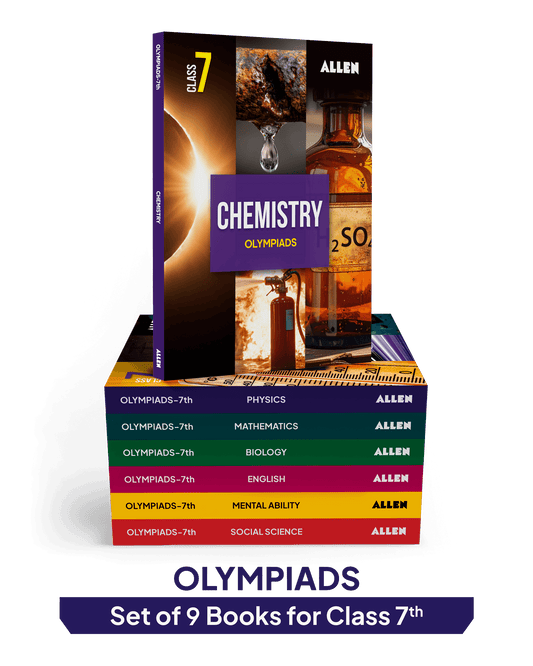 ALLEN Class 7 All-in-One Olympiad Study Material Package -9 Multicolor Modules Covering 7 Core Subjects | Physics, Chemistry, Biology, Maths, Social Science, English & Mental ability