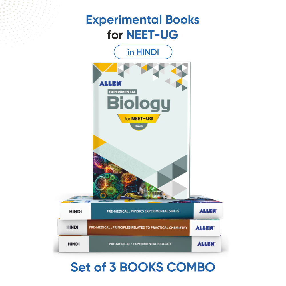 Experimental Physics, Practical Chemistry, Experimental Biology for NEET-UG (Set of 3 books Combo) by ALLEN