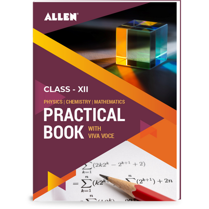 Physics, Chemistry & Mathematics Practical book for Class 12 by ALLEN