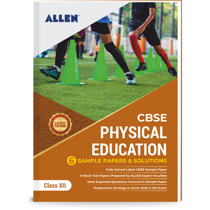 CBSE Class 12 Physical Education: Sample Papers and Solutions by ALLEN