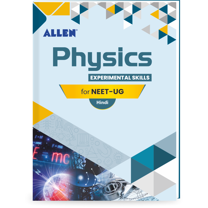 PHYSICS: Experimental Skills for NEET-UG by ALLEN