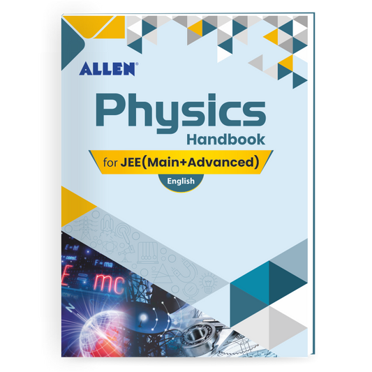 ALLEN Physics Handbook For IIT-JEE Exam