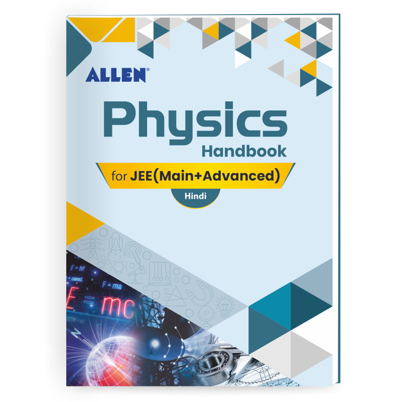 ALLEN Physics Handbook For IIT-JEE Exam