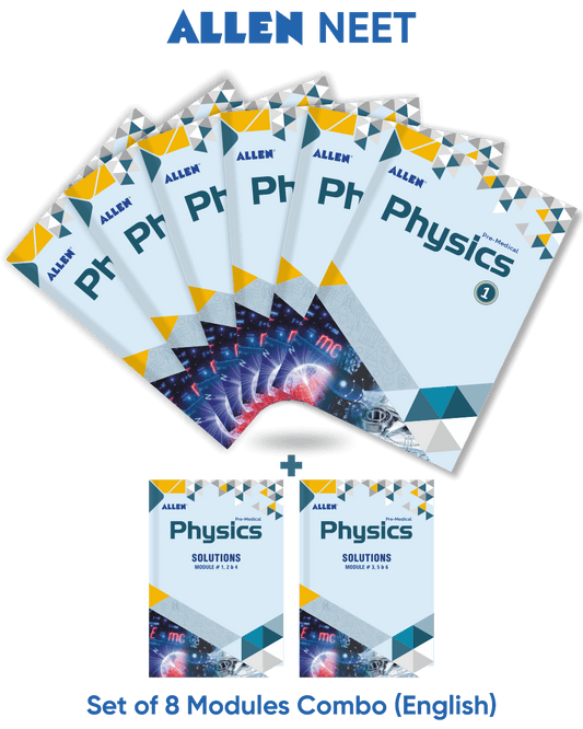 ALLEN PHYSICS NEET-UG Study Material Package for 11th, 12th & 12th Passed with Solutions (Set of 8 Modules)