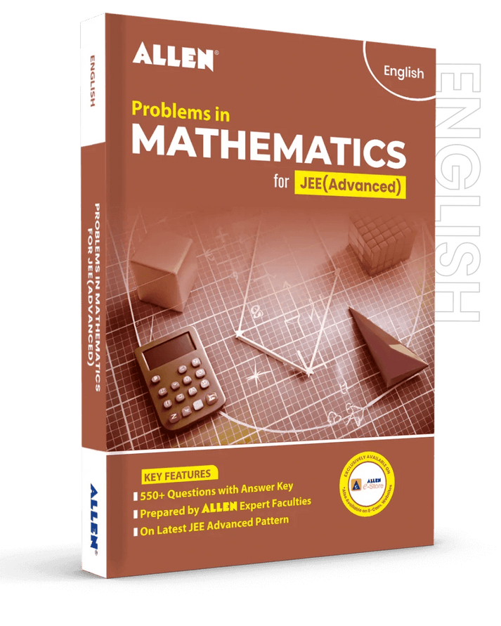 Allen Math Problems JEE Advanced Problems in Mathematics with Answer Key – ALLEN E-Store