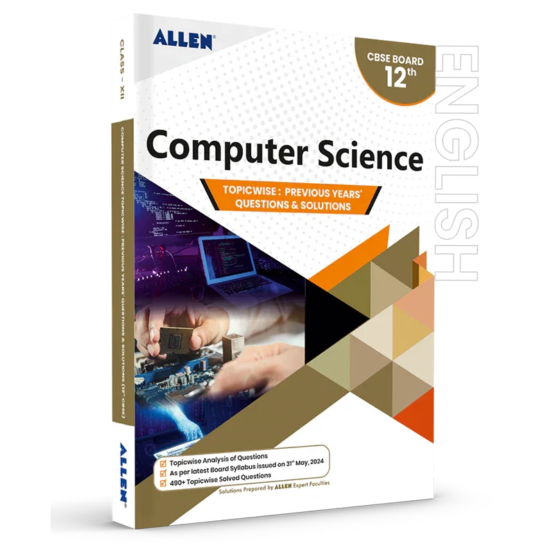 CBSE Class 12 Computer Science Topicwise Solved Papers - ALLEN E-Store
