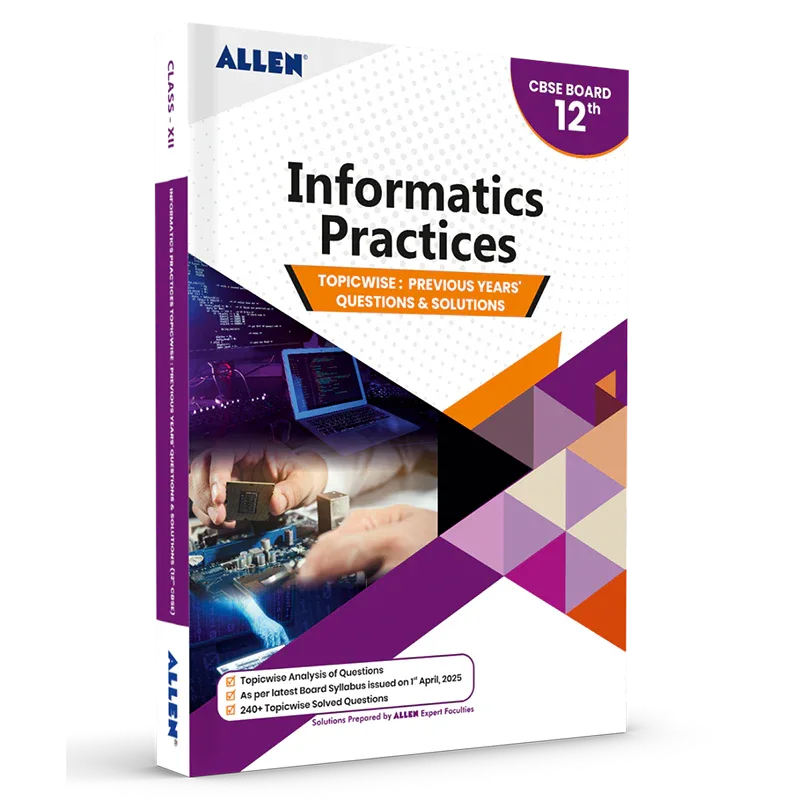Class 12 Informatics Practices Practicals & NCERT Solutions | ALLEN E ...