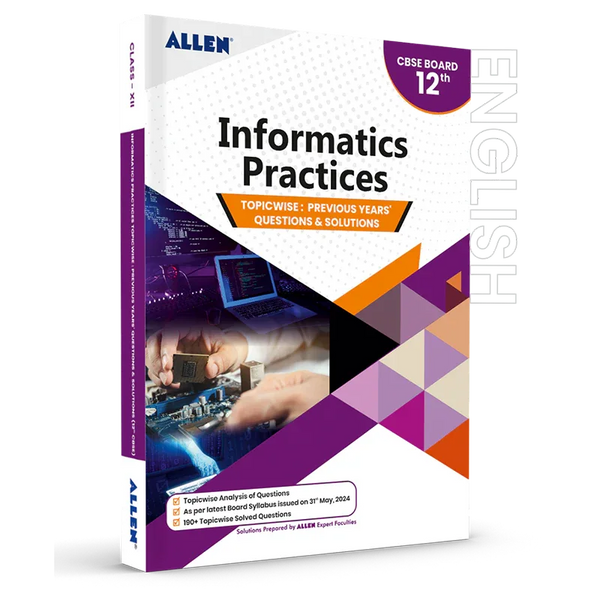 CBSE Class 12 Informatics Practices Topicwise Solved Papers | ALLEN E-Store