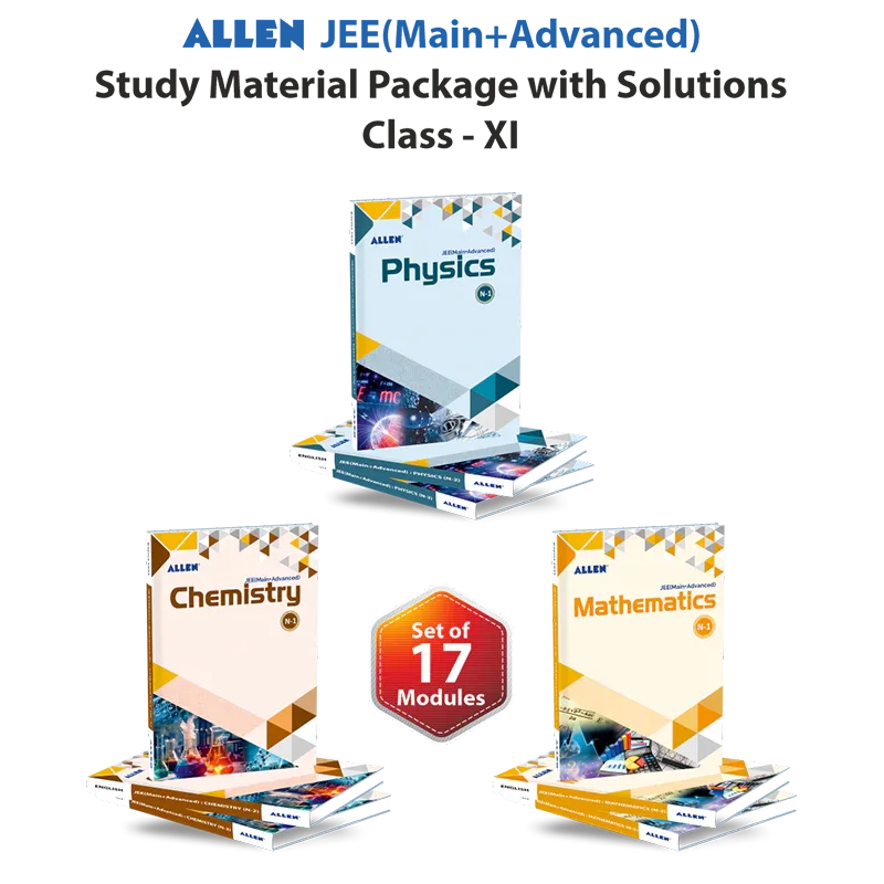 ALLEN 11th JEE MAIN+ADVANCED Study Material Package (Set of 17 Modules ...