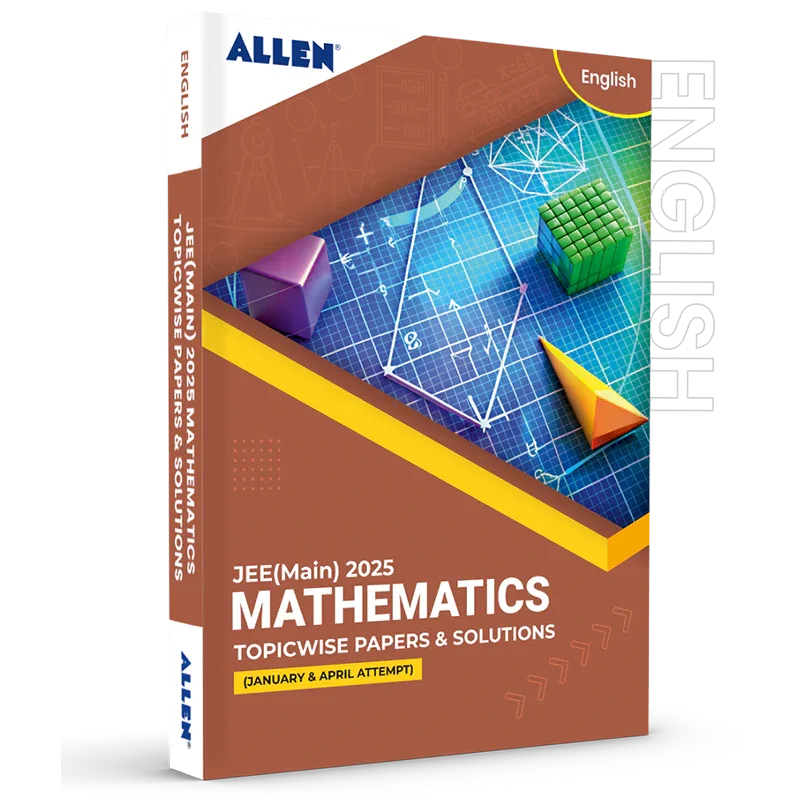 Maths Allen Module Maths JEE Main Previous Year Question Paper with Solution - Topicwise ...