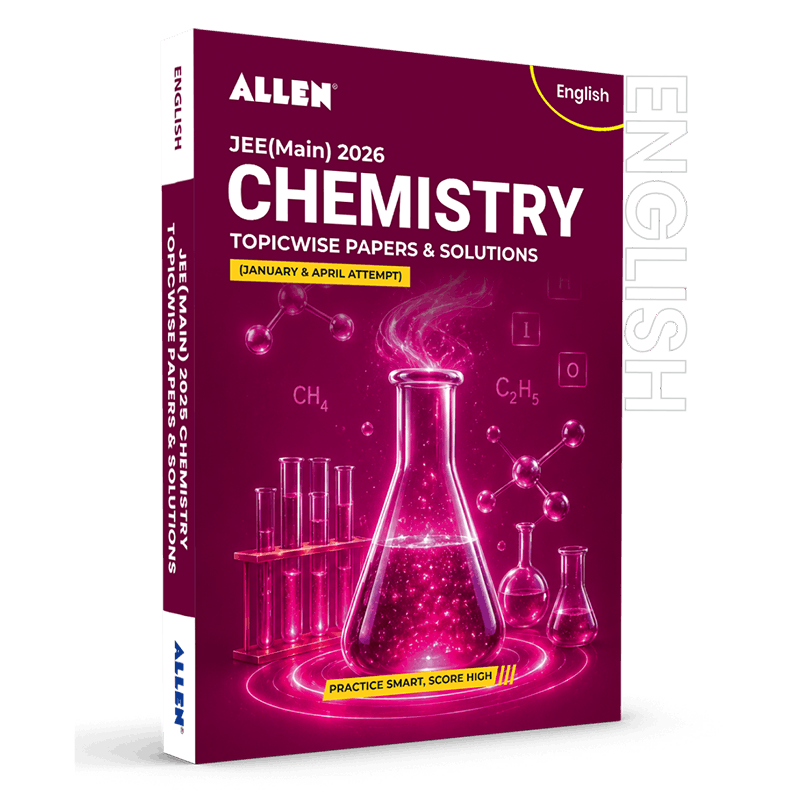 JEE MAIN 2026 Topicwise Chemistry Papers and Solutions (January & April attempt) | Past year papers by ALLEN
