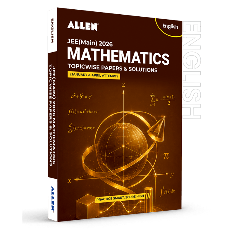 JEE MAIN 2026 Topicwise Mathematics Papers and Solutions (January & April attempt) | Past year papers by ALLEN