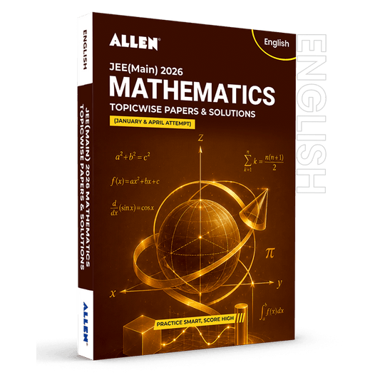 JEE MAIN 2026 Topicwise Mathematics Papers and Solutions (January & April attempt) | Past year papers by ALLEN
