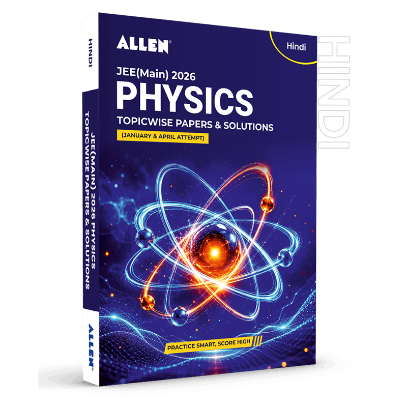 JEE MAIN 2026 Topicwise Physics Papers and Solutions (January & April attempt) | Past year papers by ALLEN