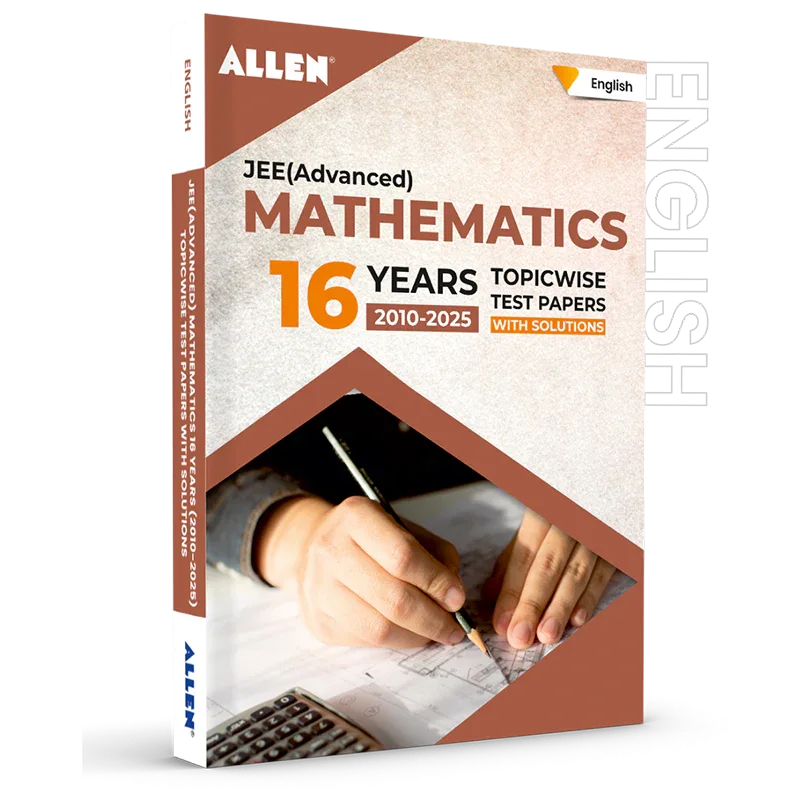 Allen Bui Math JEE Advanced Math: 16 Years Solved Papers with Solutions - ALLEN E-Store