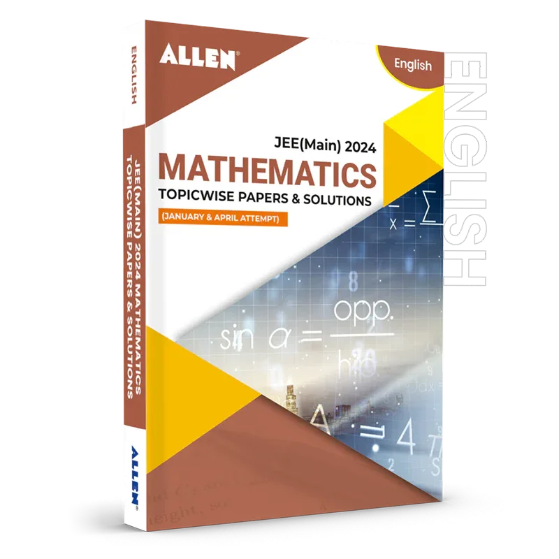 2024 Math Methods JEE MAIN 2024 Mathematics Papers & Solutions | January & April Attempt ...