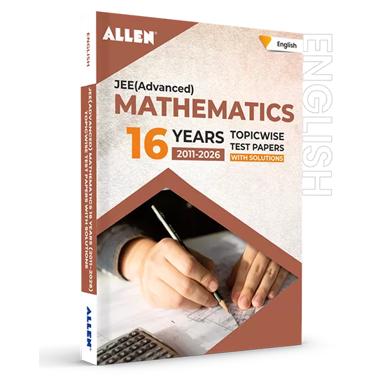 JEE Advanced Mathematics: 16 Years Topicwise Solved Papers with Solutions