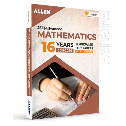 JEE Advanced Mathematics: 16 Years Topicwise Solved Papers with Solutions