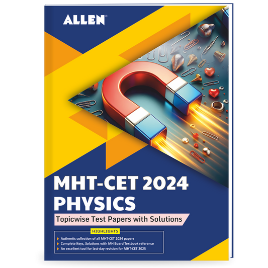 MHT-CET 2024 Physics Topicwise Test Papers with Solutions