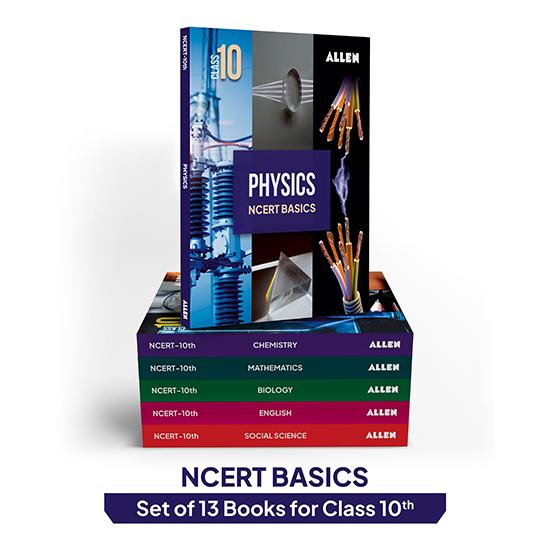 ALLEN Class 10 NCERT All-in-One Study material Package – 13 Colorful Modules covering 6 Subjects | Physics, Chemistry, Biology, Maths, Social Science & English