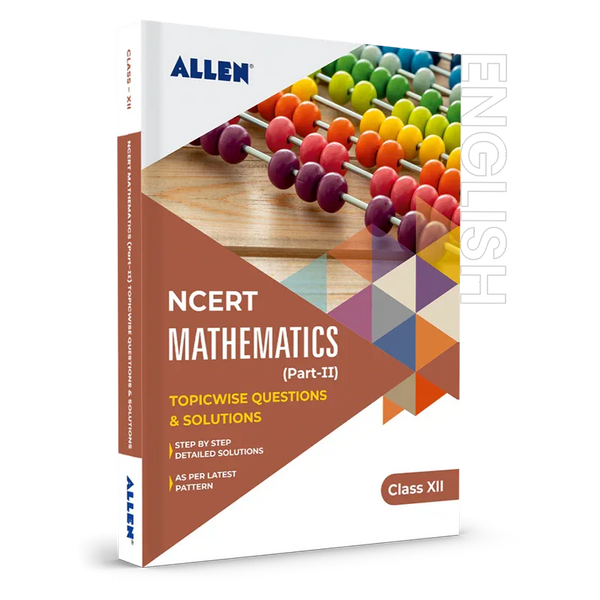 Allen Gross Math NCERT Mathematics Questions and Solutions (Part-II) for Class 12 ...