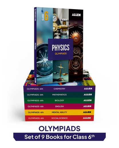 ALLEN Class 6 All-in-One Olympiad Study Material Package -9 Multicolor Modules Covering 7 Core Subjects | Physics, Chemistry, Biology, Maths, Social Science, English & Mental ability
