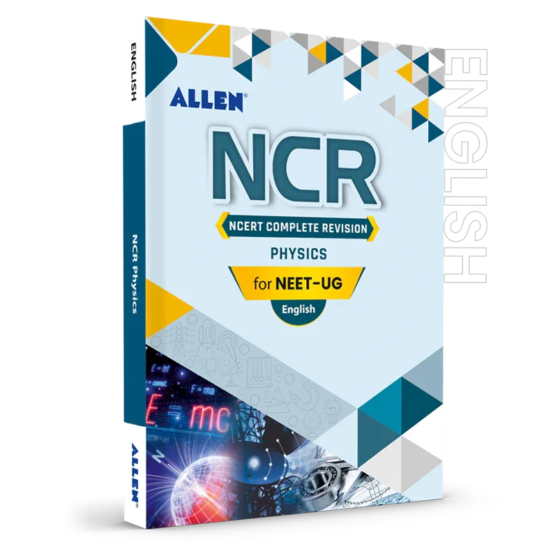 Allen Module Cover ALLEN Physics NCR (NCERT Complete Revision) for NEET UG – ALLEN E-Store